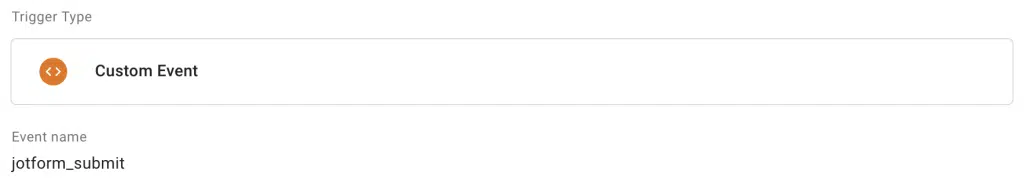 Screenshot from a GTM trigger editor page, showing the trigger type equals "Custom Event" and the event name is "jotform_submit"
